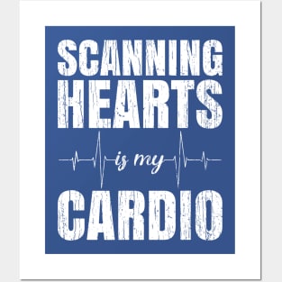 Scanning Hearts Is My Cardio Posters and Art